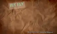 Jet Fly Screen Shot 0