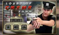 Lord Of Crime Town Screen Shot 0