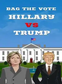 Bag the vote-Hillary vs Trump Screen Shot 0