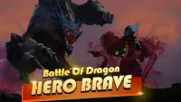 Hero Brave: Battle of Dragon Screen Shot 0