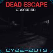 Dead Escape: Obscured VR