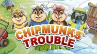 Chipmunks' Trouble Screen Shot 0
