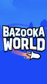 Bazooka World Screen Shot 0