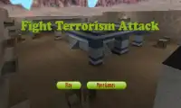 Fight Terrorism Attack Screen Shot 0