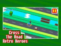 Cross The Road: Retro Heroes Screen Shot 1
