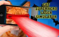 Cat Superhero laser simulator Screen Shot 0