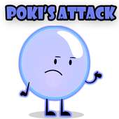 Poki's Attack