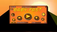 Baby Fast Screen Shot 0