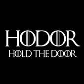 Hodor: Hold the door