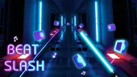 Beat Slash - 블레이드 & 세이버 노래 Screen Shot 1