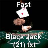 Fast Black jack 21