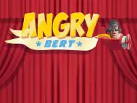 Angry Bert Screen Shot 0