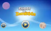 Shoot The Zombie Eggs Screen Shot 0