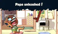Papa Is Mad Screen Shot 5