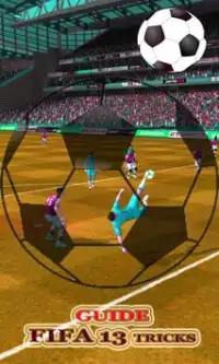 Guide FIFA 13 New Screen Shot 2