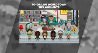 TOCA Life World Town : Tips and hints Screen Shot 0