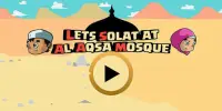 Ayuh Solat Di Masjid Al-Aqsa Mobile Game Screen Shot 0
