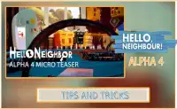 Guide for hi neighbour alpha 4 : tips  & tricks Screen Shot 1