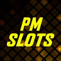 PM Slots
