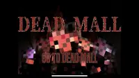 DeadMall Screen Shot 0