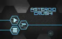 Asteroid Crush! Screen Shot 0