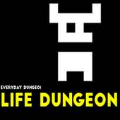 Life Dungeon : Everyday 100s