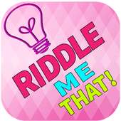 Riddle Me That - English Riddles