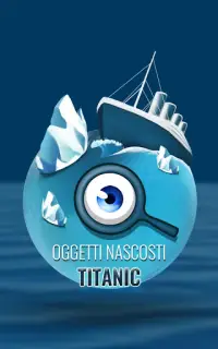 Titanic Oggetti Nascosti Gioco di mistero Screen Shot 4