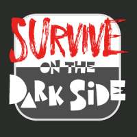 Survive on the Dark Side