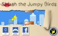 Smash the Jumpy Birds Screen Shot 0