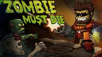 Zombie Must Die Screen Shot 0