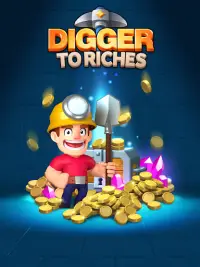 Digger To Riches： Idle mining game Screen Shot 5