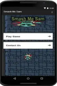 Smash Me Sam Screen Shot 1