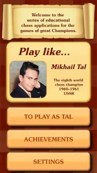 Chess legacy: Play like Tal Screen Shot 0