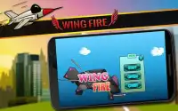 Wing Fire Screen Shot 5