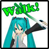 Miku Miku Walk!