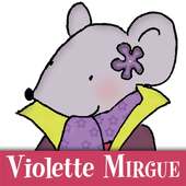 Violette Mirgue - Le jeu