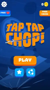 Tap Tap Chop Screen Shot 0