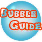 Bubble Guide