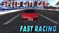 Speed City Car Fast Racing Screen Shot 2