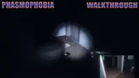 Walkthrough Phasmophobia Screen Shot 0