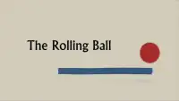 The Rolling Ball Screen Shot 3
