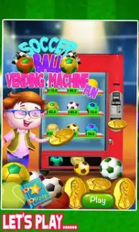 Divertimento di vending machine della sfera calcio Screen Shot 3