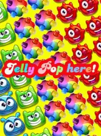 Jelly Pop 2018! Screen Shot 1