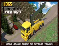 Log Transporter Crane Driver Screen Shot 5