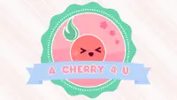 A Cherry For You Screen Shot 0