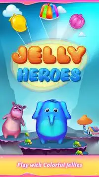 Jelly Heroes Screen Shot 0