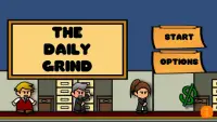 The Daily Grind Screen Shot 0
