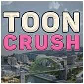 Toon Crush