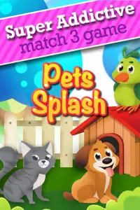 Pets Splash Matcher Screen Shot 1